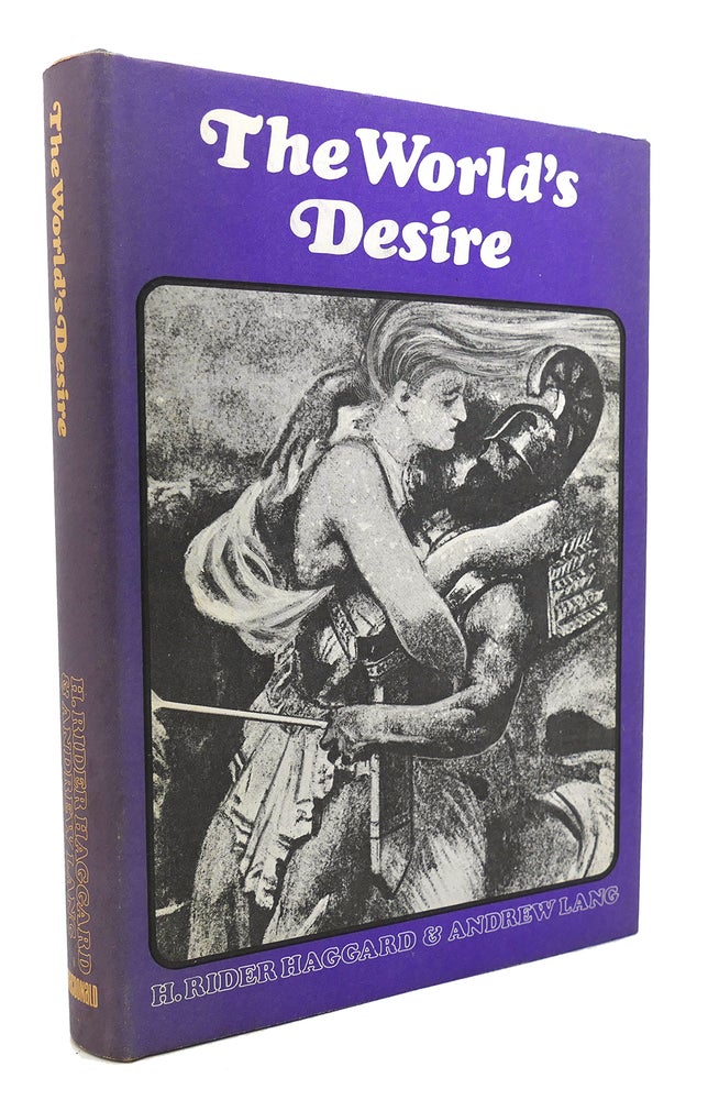 Item #135202 THE WORLD'S DESIRE. H. Rider Haggard, Andrew Lang.