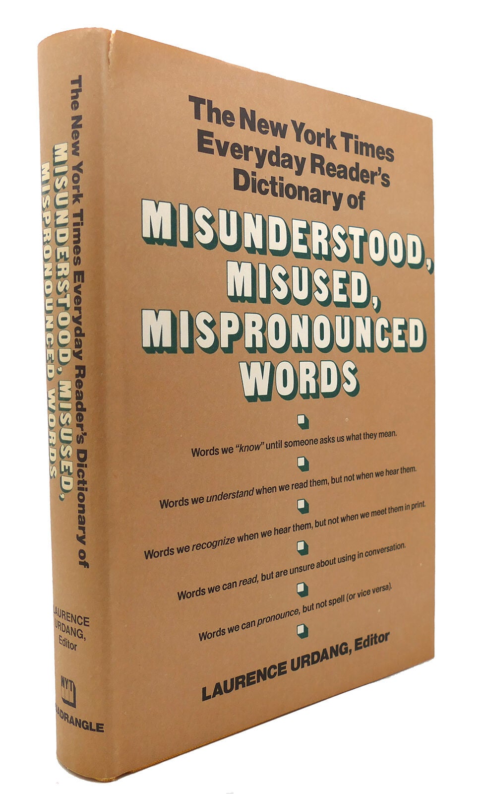 THE NEW YORK TIMES EVERYDAY READER'S DICTIONARY; Of Misunderstood