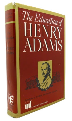 Item #135344 THE EDUCATION OF HENRY ADAMS Modern Library #76. Henry Adams