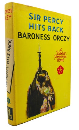 Item #135377 SIR PERCY HITS BACK. Baroness Orczy