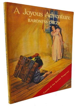 Item #135381 A JOYOUS ADVENTURE. Baroness Orczy