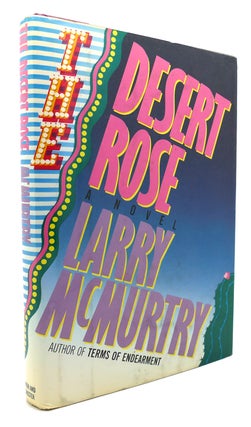 Item #135470 THE DESERT ROSE. Larry McMurtry
