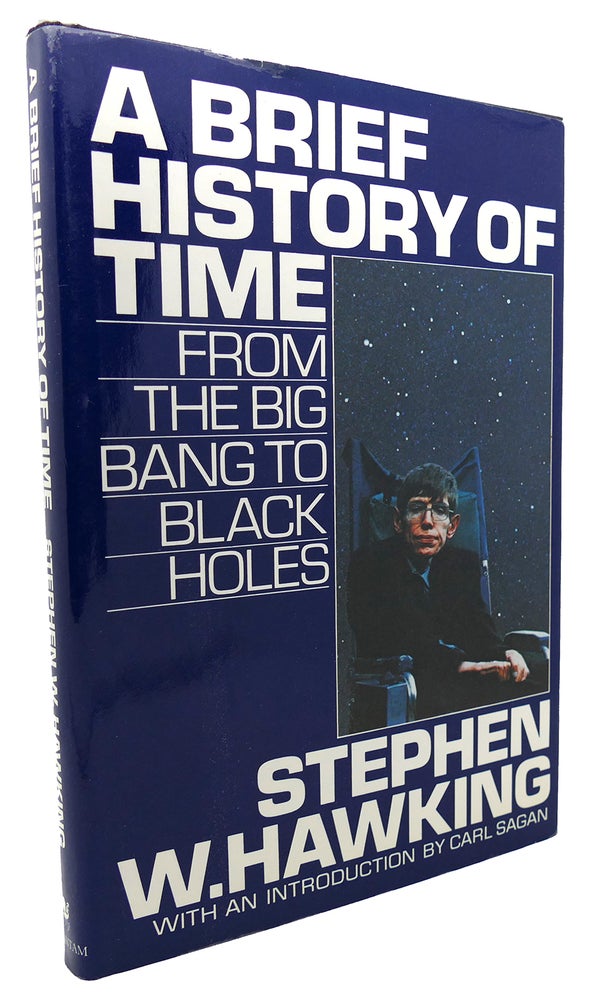 Item #135495 A BRIEF HISTORY OF TIME From the Big Bang to Black Holes. Stephen W. Hawking.