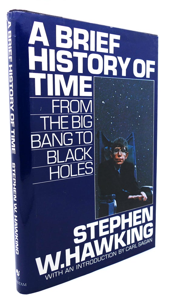 Item #135498 A BRIEF HISTORY OF TIME From the Big Bang to Black Holes. Stephen W. Hawking.