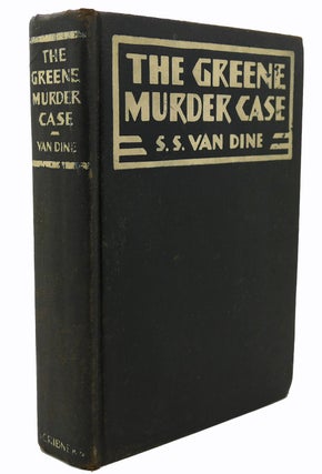 Item #135676 THE GREENE MURDER CASE A Philo Vance Story. S. S. Van Dine