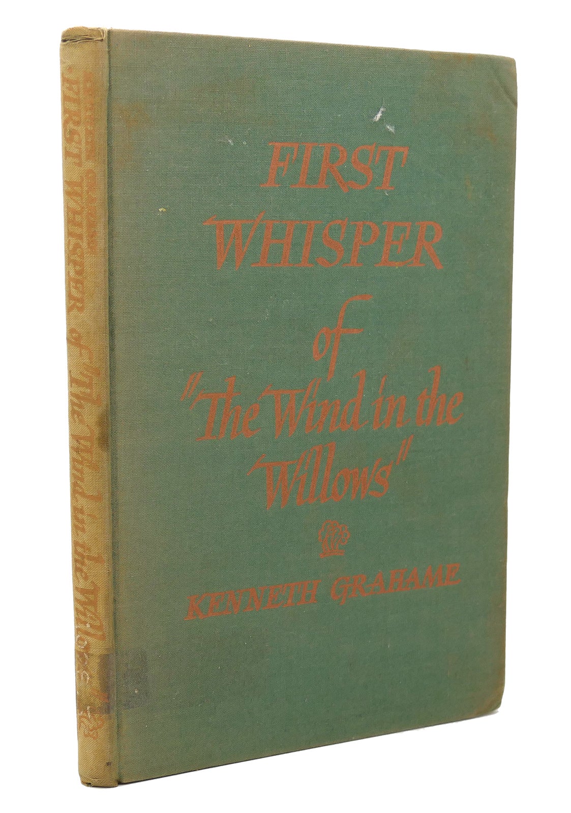 FIRST WHISPER OF THE WIND IN THE WILLOWS | Kenneth Grahame | First