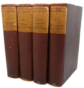 THE ROMANCES OF VICTOR HUGO; Les Miserables Notre Dame De Paris, Toilers of the Sea, The Man Who Laughs, Ninety-Three, The Last Day of a Condemned, hans of Iceland, Claude Gueux: Complete 8 Volume Collection