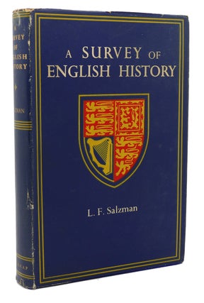 Item #135792 A SURVEY OF ENGLISH HISTORY. L. F. Salzman