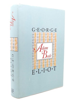 Item #135857 ADAM BEDE. George Eliot