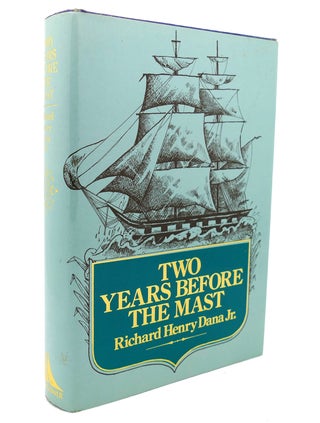 Item #135956 TWO YEARS BEFORE THE MAST Facsimile Classics Series. Richard Henry Dana