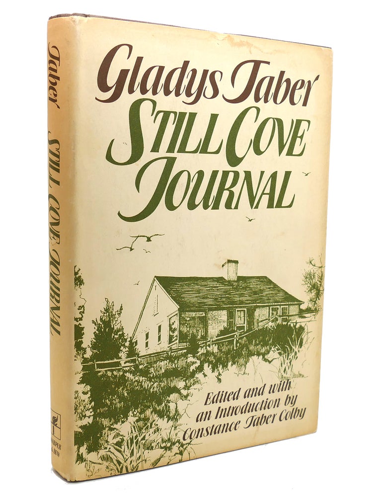 Item #136001 STILL COVE JOURNAL. Gladys Taber.