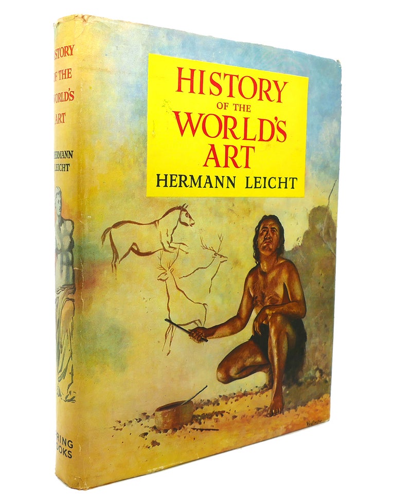 Item #136066 HISTORY OF THE WORLD'S ART. Hermann Leicht.