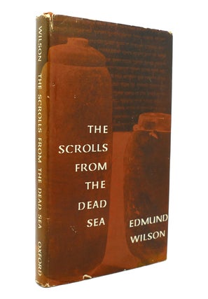 Item #136296 THE SCROLLS FROM THE DEAD SEA. Edmund Wilson