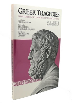 Item #136459 GREEK TRAGEDIES, VOLUME 3. Aeschylus Sophocles Euripides David Grene Richmond Lattimore