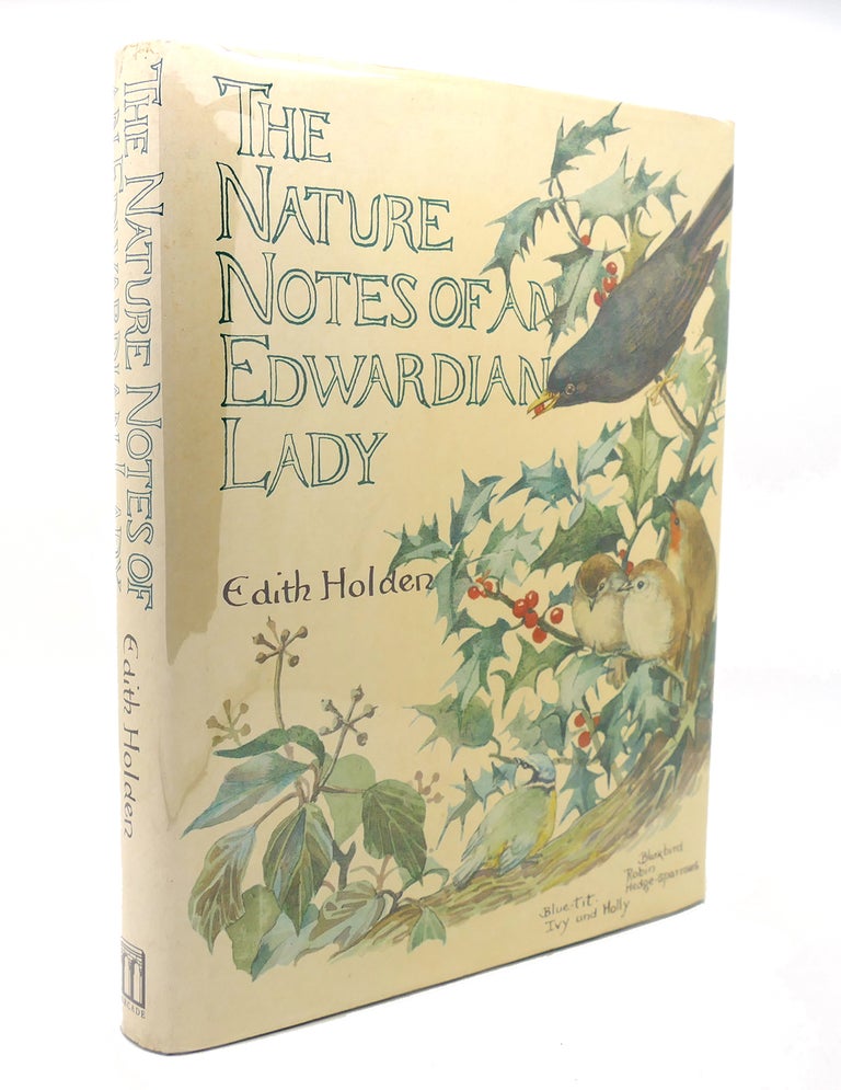 Item #136547 THE NATURE NOTES OF AN EDWARDIAN LADY. Edith Holden.