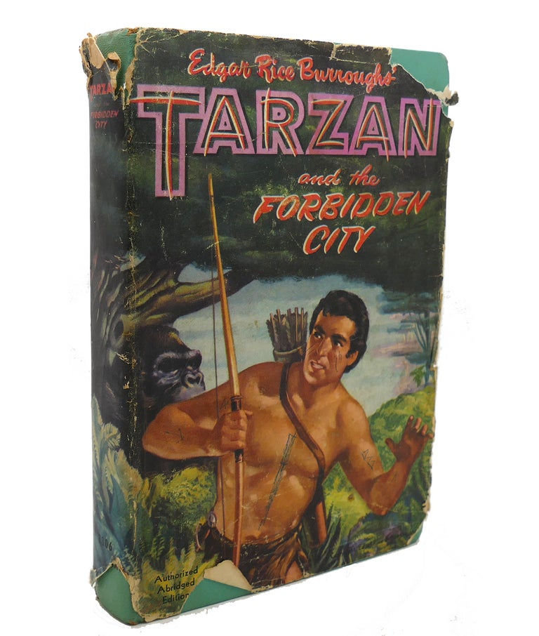 Item #136548 TARZAN AND THE FORBIDDEN CITY. Edgar Rice Burroughs.