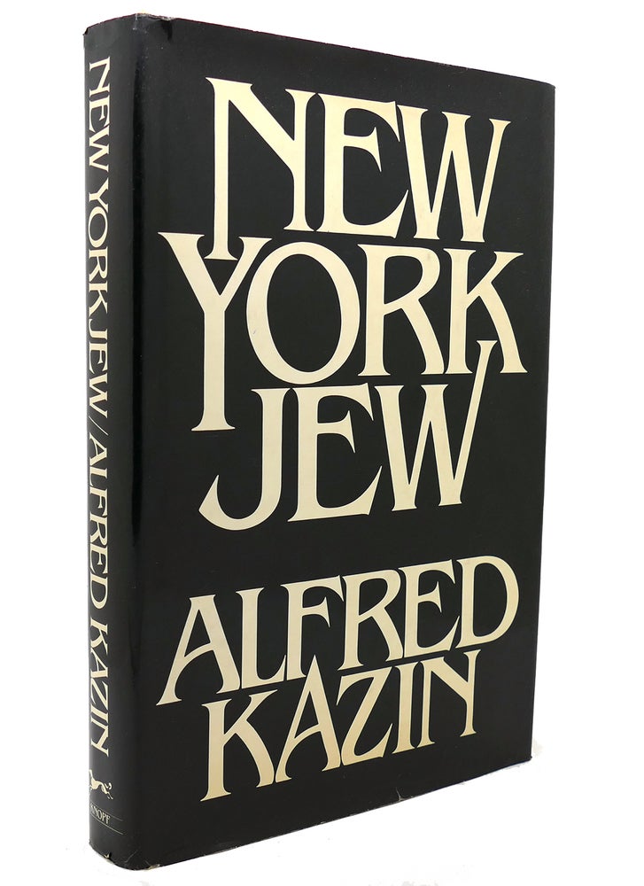 Item #136858 NEW YORK JEW. Alfred Kazin.