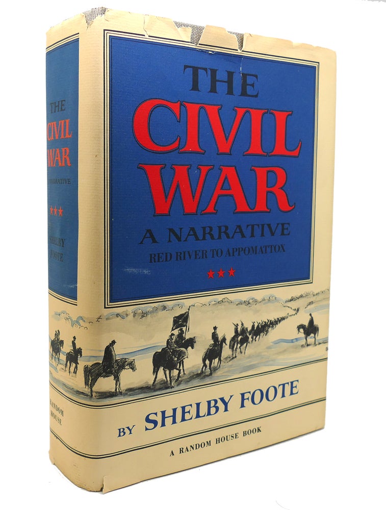 Item #137113 THE CIVIL WAR A Narrative: Red River to Appomattox. Shelby Foote.