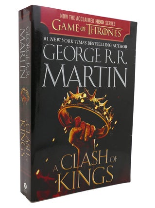 Item #137233 A CLASH OF KINGS A Song of Ice and Fire: Book Two. George R. R. Martin