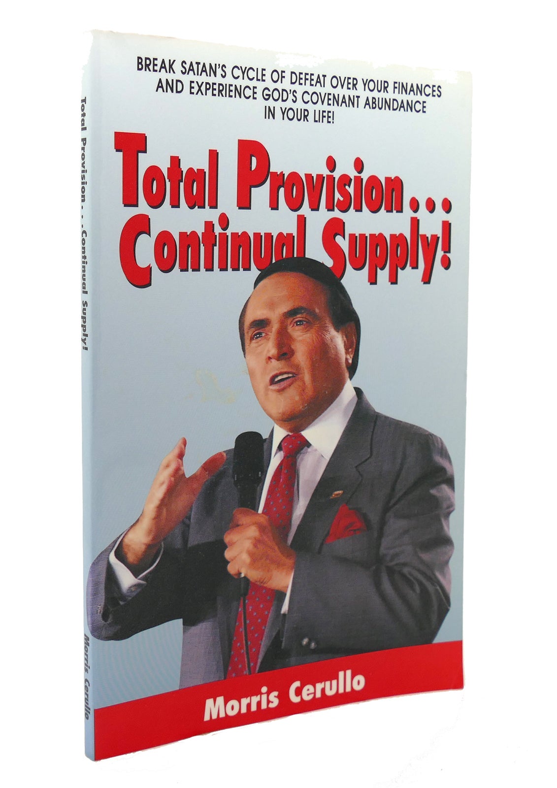 TOTAL PRIVISION CONTINUAL SUPPLY! by Morris Cerullo on Rare Book Cellar