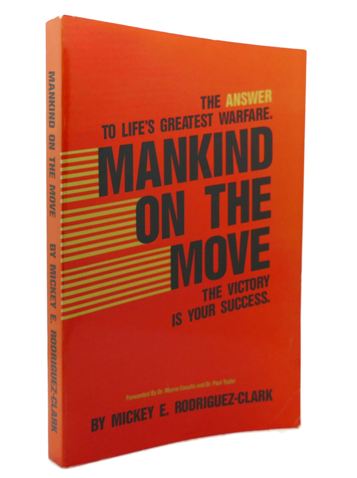 MANKIND ON THE MOVE | Mickey E. Rodriguez-Clark | First Edition; First ...