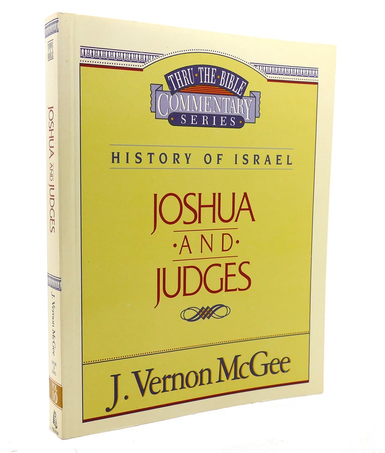 Item #137437 JOSHUA / JUDGES Thru the Bible. J. Vernon McGee.
