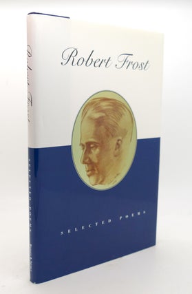 Item #137470 SELECTED POEMS Robert Frost. Robert Frost