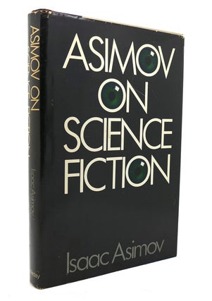 Item #137482 ASIMOV ON SCIENCE FICTION. Isaac Asimov