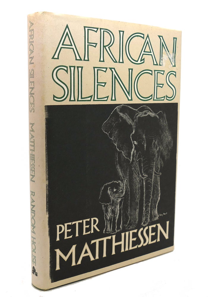 Item #137502 AFRICAN SILENCES. Peter Matthiessen.