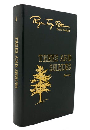 Item #137609 TREES AND SHRUBS Easton Press Roger Tory Peterson Field Guides. George A. Petrides