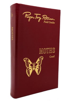 Item #137612 MOTHS OF EASTERN NORTH AMERICA Easton Press Roger Tory Peterson Field Guides....