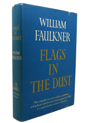 Item #137843 FLAGS IN THE DUST. William Faulkner