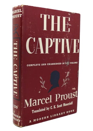 Item #137937 THE CAPTIVE Modern Library No 120. Marcel Proust