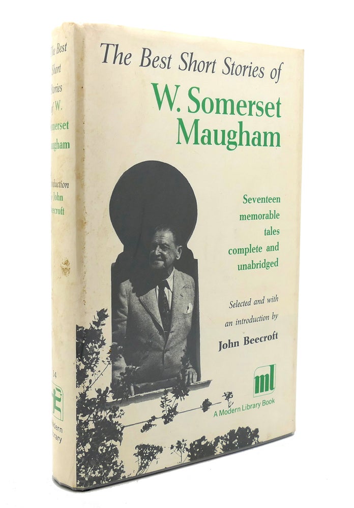 Item #137981 THE BEST SHORT STORIES OF W. SOMERSET MAUGHAM Modern Library No 14. 2. W. Somerset Maugham.