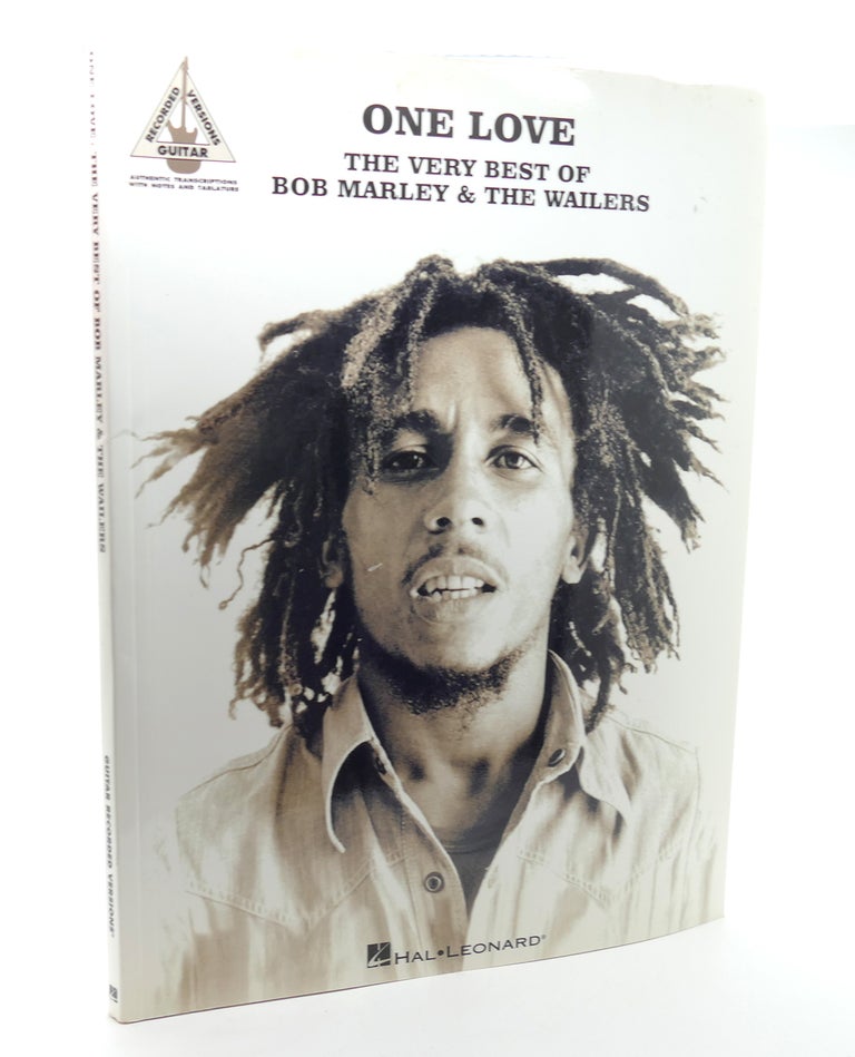 Item #138119 ONE LOVE The Very Best of Bob Marley & the Wailers: Guitar Recorded Versions ). Bob Marley, The Wailers.