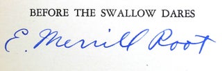BEFORE THE SWALLOW DARES Signed 1st
