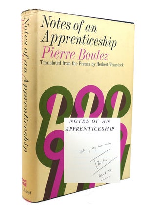 Item #138136 NOTES OF AN APPRENTICESHIP Signed 1st. Pierre Boulez