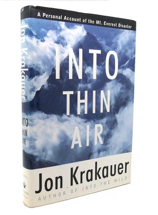 Item #138141 INTO THIN AIR A Personal Account of the Mount Everest Disaster. Jon Krakauer