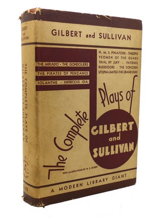 Item #138199 THE COMPLETE PLAYS OF GILBERT AND SULLIVAN Modern Library No G25. Gilbert and Sullivan