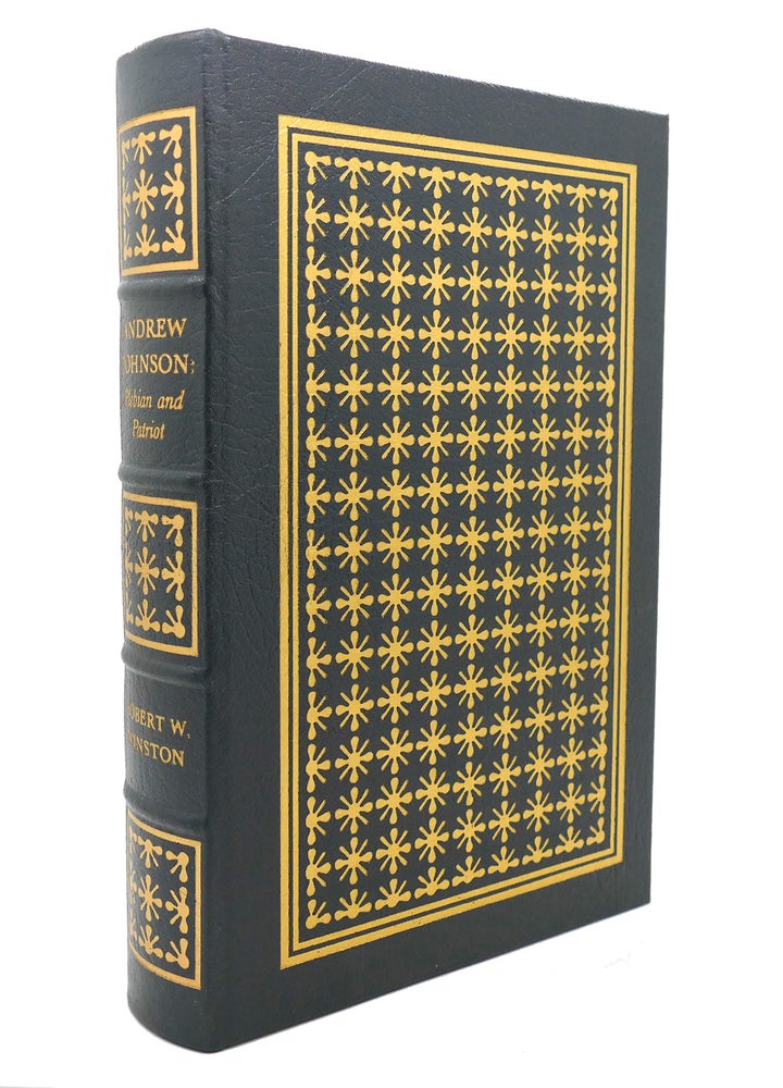 Item #138339 ANDREW JOHNSON : Easton Press. Robert W. Winston - Andrew Johnson.