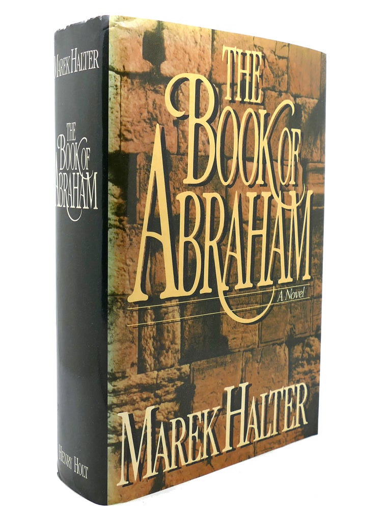Item #138376 THE BOOK OF ABRAHAM. Marek Halter.