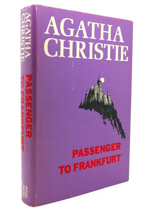 Item #138394 PASSENGER TO FRANKFURT An Extravaganza. Agatha Christie