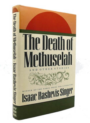 Item #138403 THE DEATH OF METHUSELAH AND OTHER STORIES. Isaac Bashevis Singer