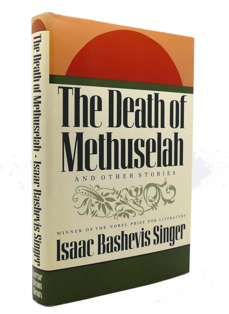 Item #138403 THE DEATH OF METHUSELAH AND OTHER STORIES. Isaac Bashevis Singer.