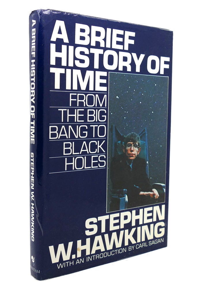 Item #138457 A BRIEF HISTORY OF TIME From the Big Bang to Black Holes. Stephen W. Hawking.