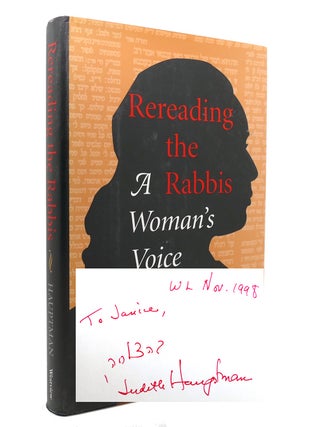 Item #138552 REREADING THE RABBIS A Woman's Voice Radical Traditions. Judith Hauptman