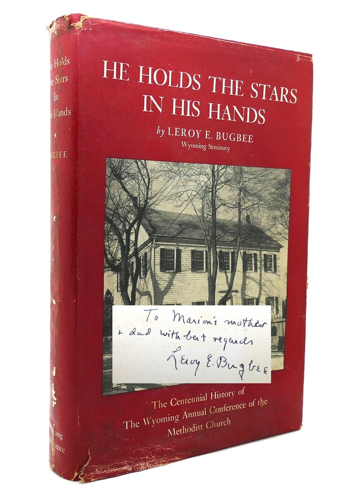 Item #138614 HE HOLDS THE STARS IN HIS HANDS. Leroy E. Bugbee.