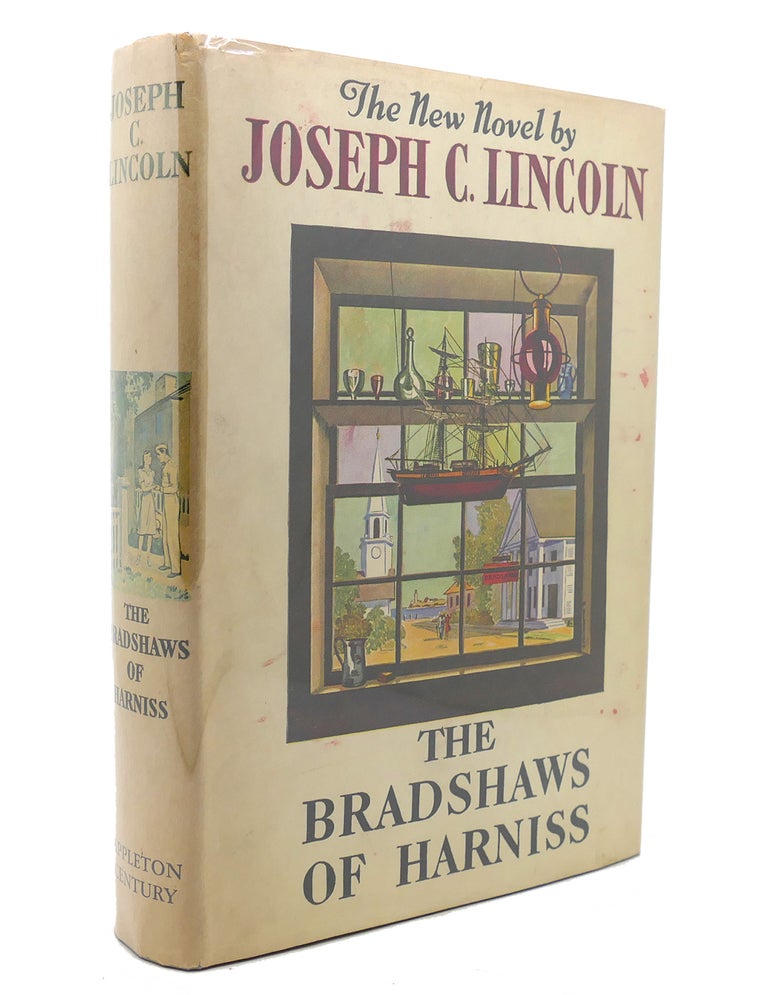 Item #138616 THE BRADSHAWS OF HARNISS. Joseph C. Lincoln.