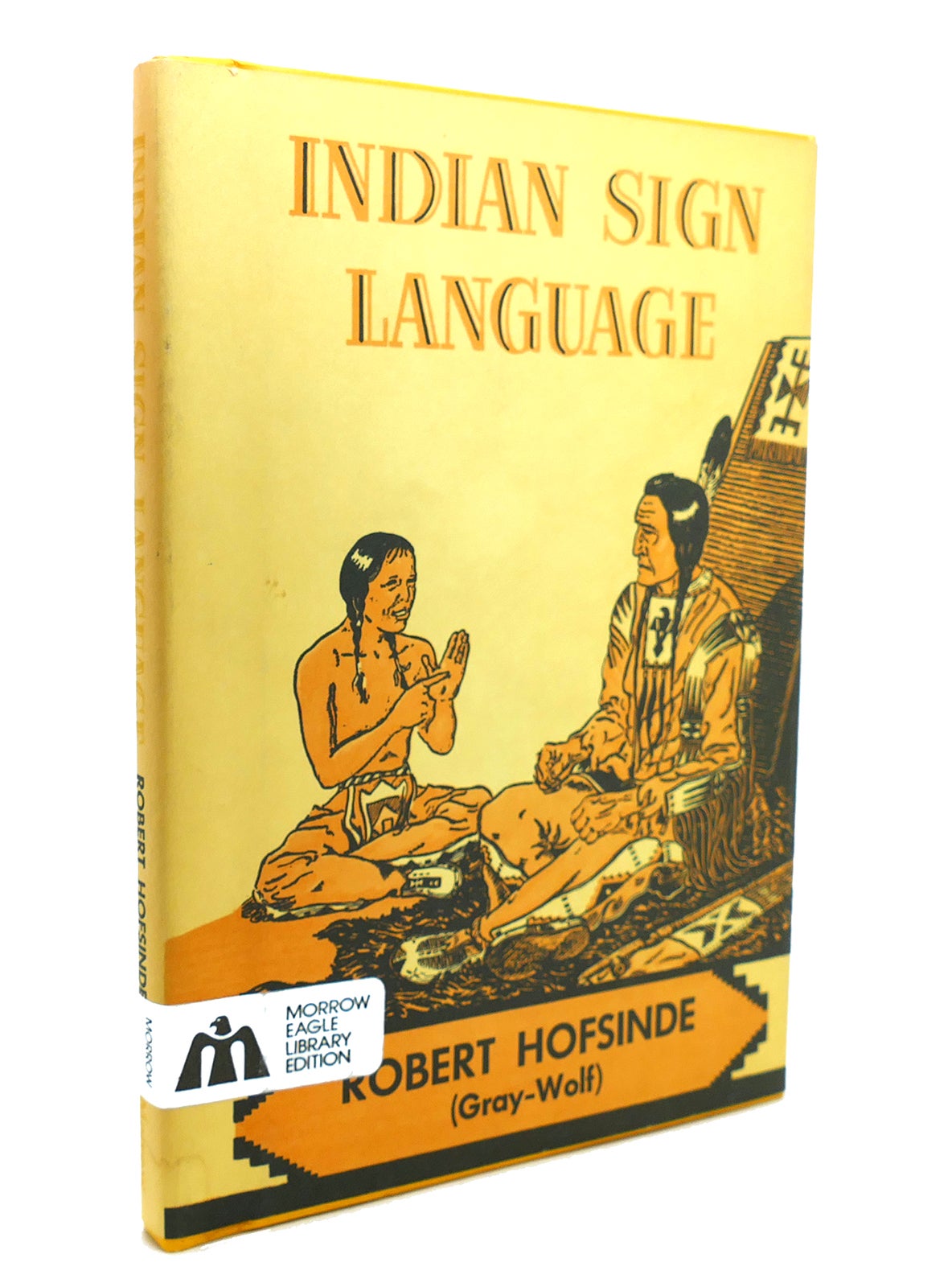 indian-sign-language-robert-hofsinde-library-edition