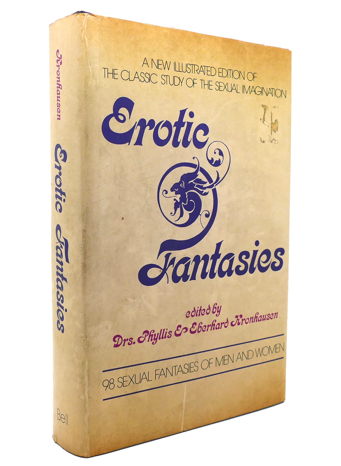 EROTIC FANTASIES A Study of the Sexual Imagination | Eberhard Kronhausen  Phyllis Kronhausen | First Edition; First Printing